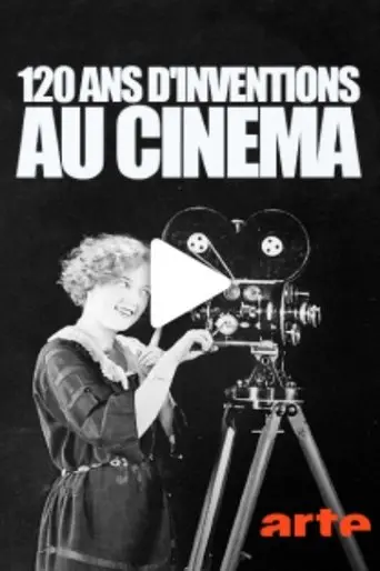 120 Ans D'inventions Au Cinema (2016)
