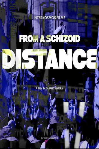 From a Schizoid Distance (2021)