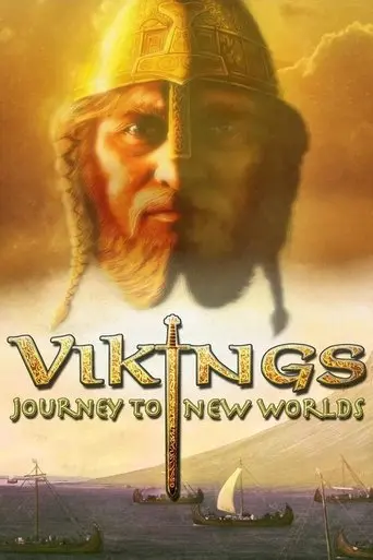 Vikings: Journey to New Worlds (2004)