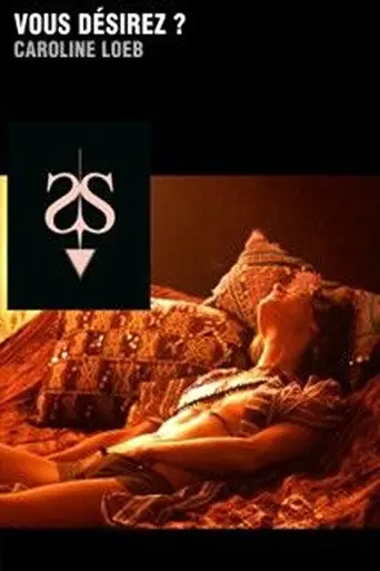 Vous désirez ? (2008)