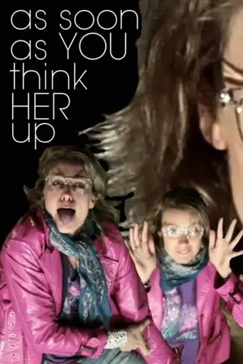 As Soon As You Think Her Up (2010)