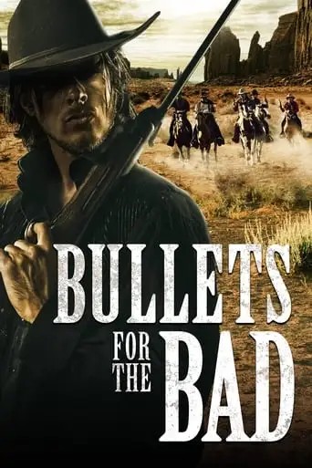 Bullets For The Bad (2023)