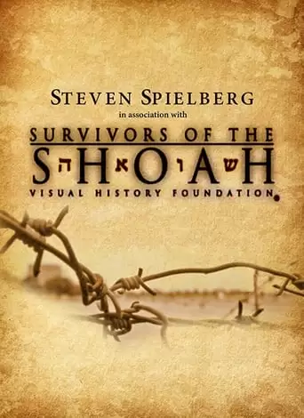 Survivors Of The Shoah: Visual History Foundation (2004)