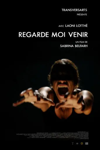 Regarde moi venir (2025)