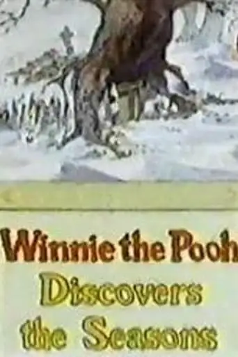 Winnie The Pooh Discovers The Seasons (1981)