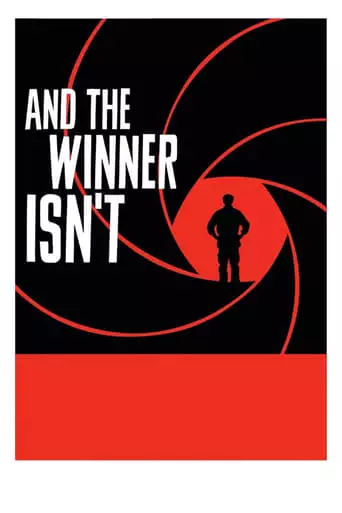 And The Winner Isn't (2017)