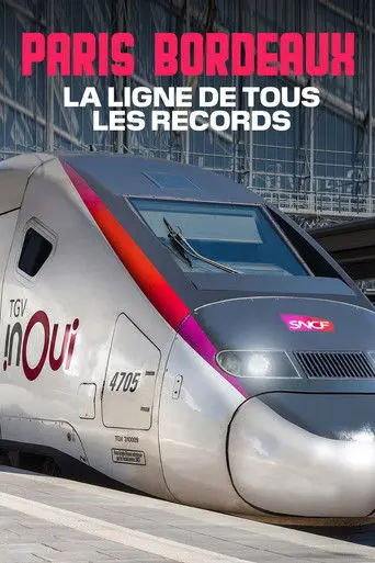 TGV Paris-Bordeaux, la ligne de tous les records (2021)