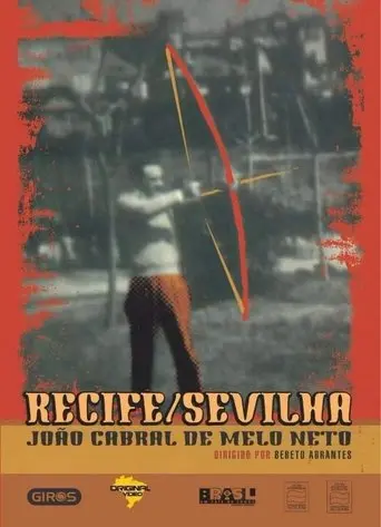 Recife/Sevilha, Joao Cabral De Melo Neto (2003)
