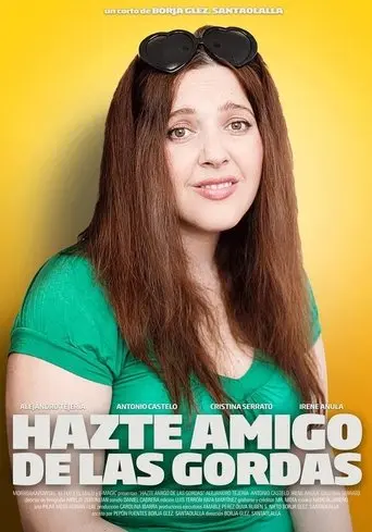 Hazte amigo de las gordas (2010)