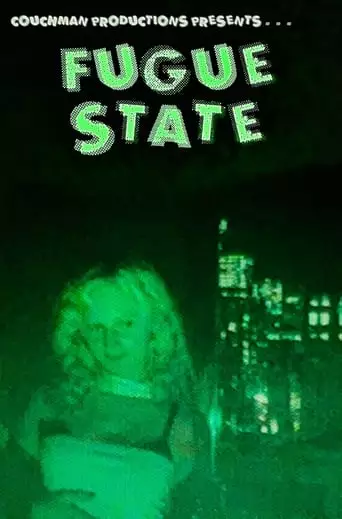 Fugue State (2023)