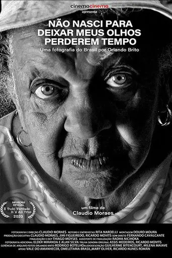 Não Nasci para Deixar meus Olhos Perderem Tempo (2019)