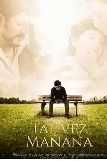 Tal Vez Mañana (2017)