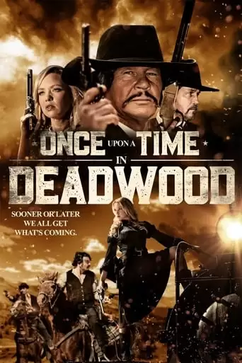 Once Upon A Time In Deadwood (2019)