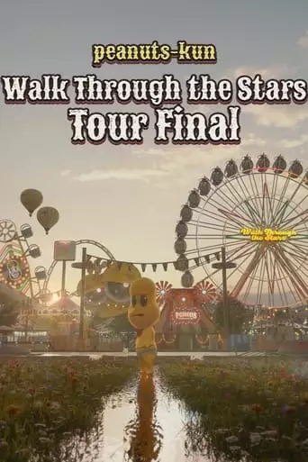 Peanuts-kun Walk Through The Stars Tour Final (2023)