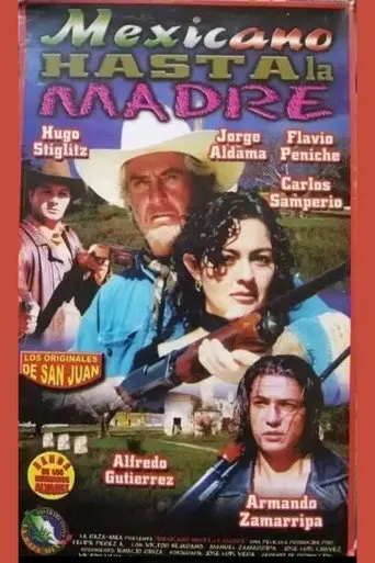 Mexicano hasta la madre (2001)