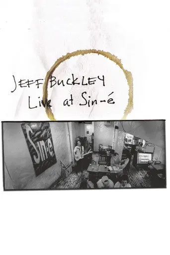 Jeff Buckley: Live At Sin-é (2003)