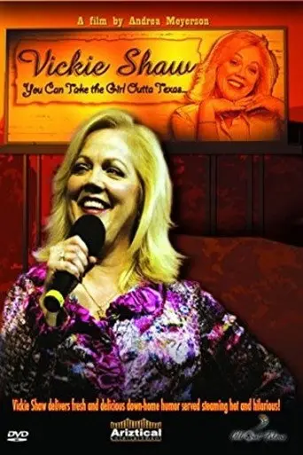 Vickie Shaw: You Can Take the Girl Outta Texas... (2008)