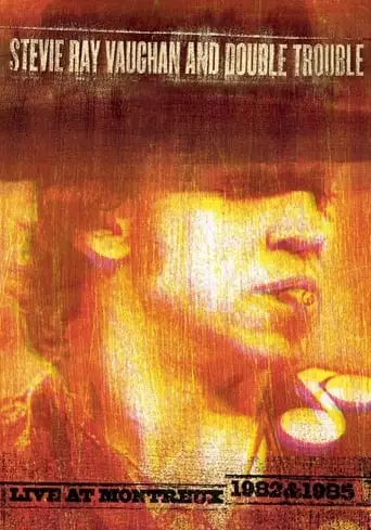 Stevie Ray Vaughan And Double Trouble: Live At Montreux 1982 & 1985 (2004)