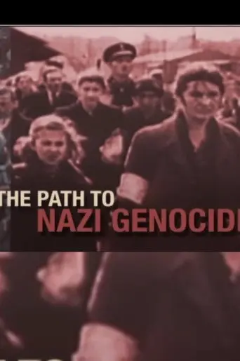 The Path to Nazi Genocide (2008)