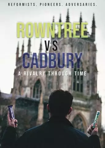 Rowntree Vs Cadbury: A Rivalry Through Time (2023)