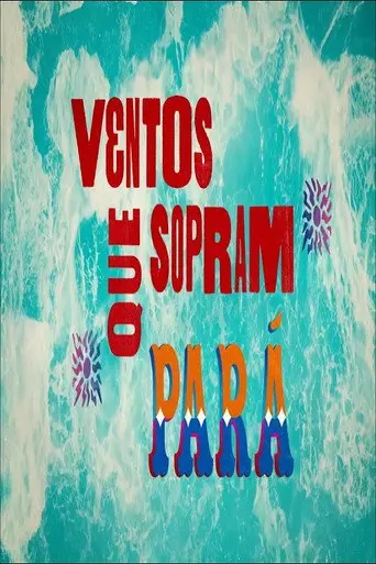Ventos Que Sopram - Pará (2020)