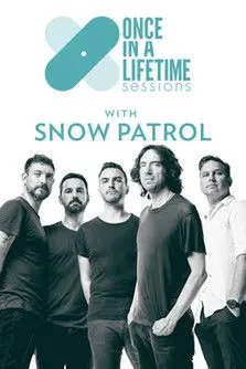 Once in a Lifetime Sessions with Snow Patrol (2018)