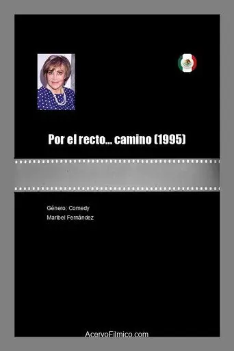 Por el recto... camino (1995)