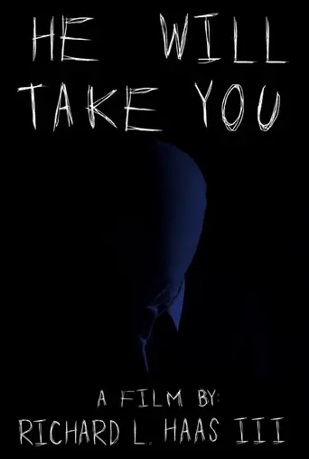 He Will Take You (2013)