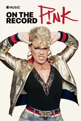 On The Record: P!NK - Beautiful Trauma (2017)