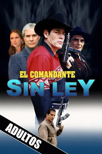 El comandante sin ley (2013)