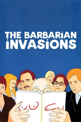 The Barbarian Invasions (2003)