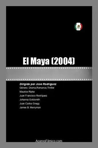 El Maya (2004)