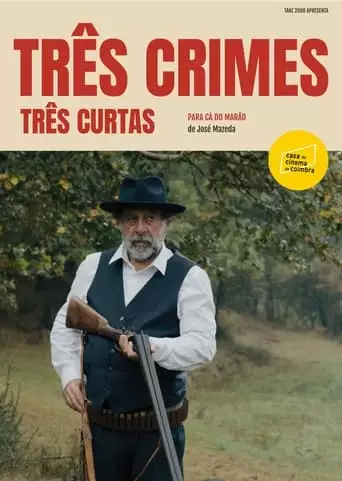 Tres Crimes, Tres Curtas (2023)