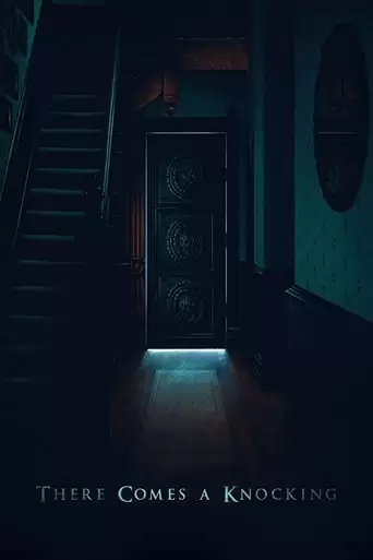 There Comes A Knocking (2019)