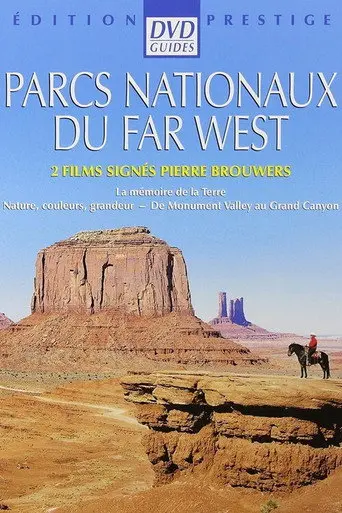Parcs nationaux du Far West (2), grandeur nature - de Monument Valley au Grand Canyon (2009)