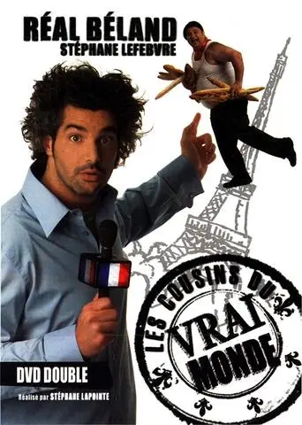 Les Cousins Du Vrai Monde (2004)