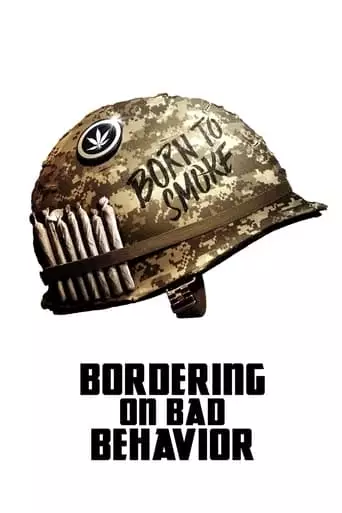Bordering On Bad Behavior (2014)