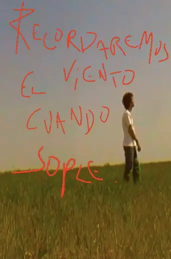 Recordaremos el viento cuando sople (2021)