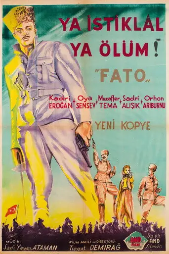 Fato: Ya İstiklal Ya Ölüm (1949)