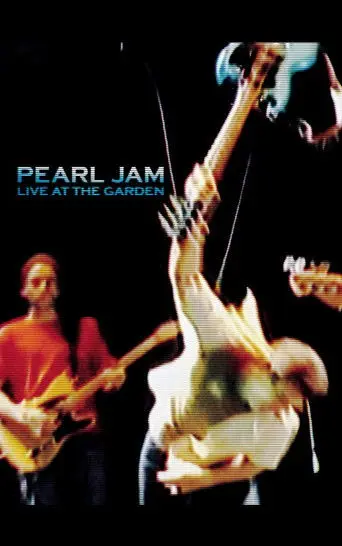 Pearl Jam: Live at the Garden (2003)