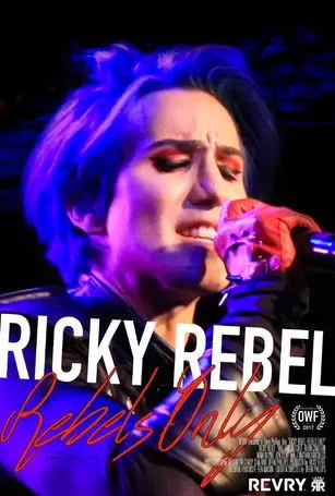 Ricky Rebel: Rebels Only (2017)