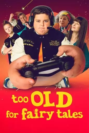 Too Old For Fairy Tales (2022)