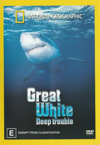 Great White Deep Trouble (2000)