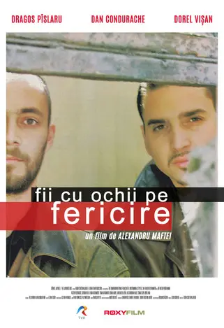 Fii cu ochii pe fericire (1999)