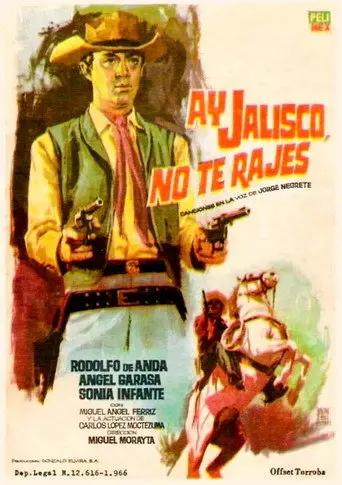 ¡Ay, Jalisco no te rajes! (1965)
