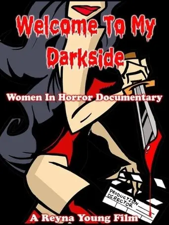 Welcome to my Darkside: Women in Horror (2010)