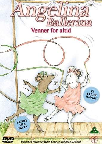 Angelina Ballerina: Friends Forever (2002)