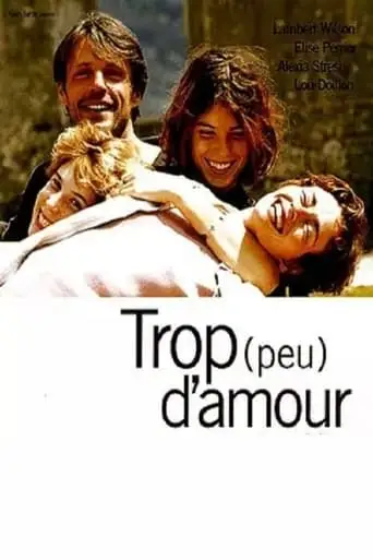 Trop (peu) D'amour (1998)