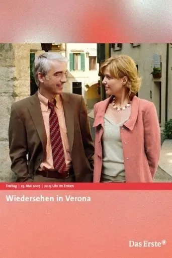 Wiedersehen In Verona (2007)