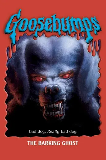 Goosebumps: The Barking Ghost (1997)